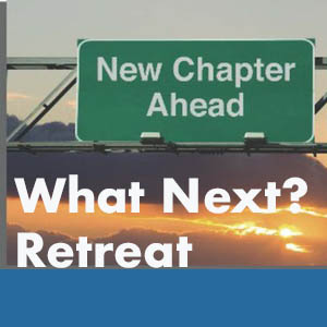whats%20Next%20Retreat%20copy